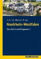 Ulrich Von Alemann - Nordrhein-Westfalen: Ein Land Blickt Nach Vorn, Häftad