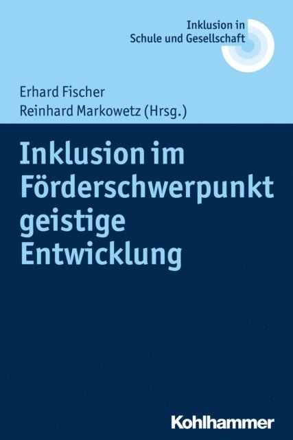 Reinhard Markowetz, Erhard Fischer - Inklusion im Förderschwerpunkt geistige Entwicklung, E-bok