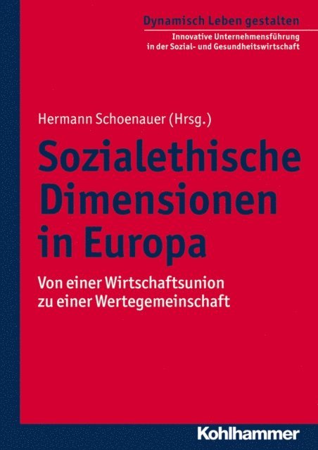 Hermann Schoenauer - Sozialethische Dimensionen in Europa, E-bok