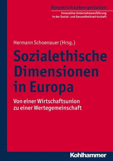 Hermann Schoenauer - Sozialethische Dimensionen in Europa, E-bok