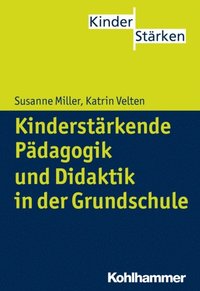KinderstÃ¿rkende PÃ¿dagogik in der Grundschule