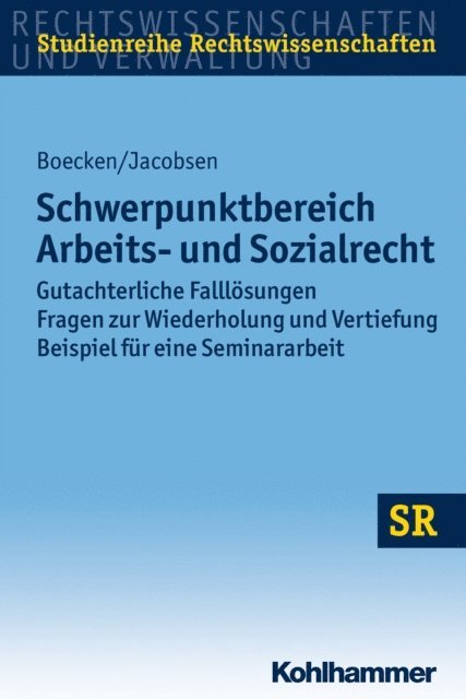 Daniel Jacobsen, Winfried Boecken - Schwerpunktbereich Arbeits- und Sozialrecht, E-bok