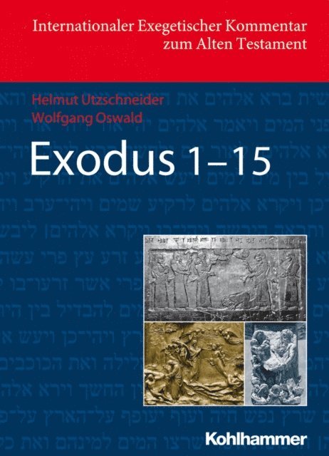 Wolfgang Oswald, Helmut Utzschneider - Exodus 1-15, E-bok