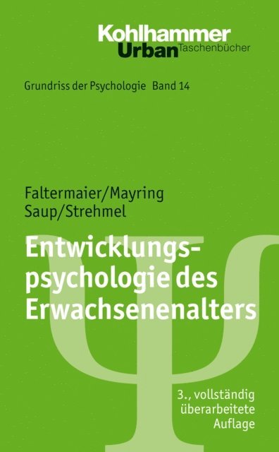 Winfried Saup, Toni Faltermaier, Philipp Mayring, Petra Strehmel - Entwicklungspsychologie des Erwachsenenalters, E-bok