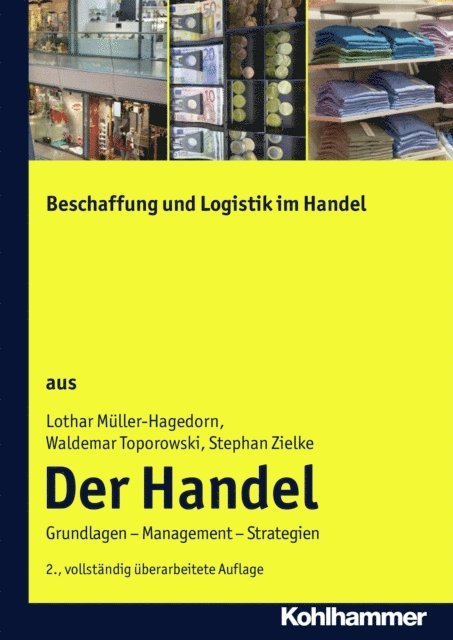 Stephan Zielke, Waldemar Toporowski, Lothar Muller-Hagedorn - Beschaffung und Logistik im Handel, E-bok