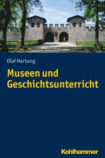 Olaf Hartung - Museen und Geschichtsunterricht, E-bok