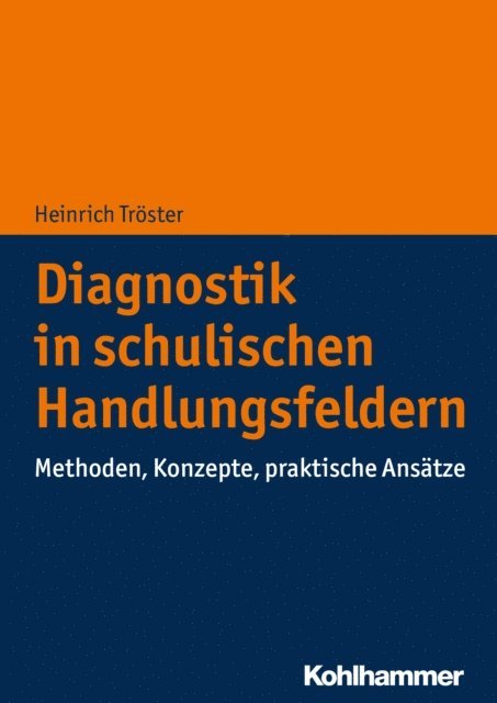 Heinrich Troster - Diagnostik in schulischen Handlungsfeldern, E-bok