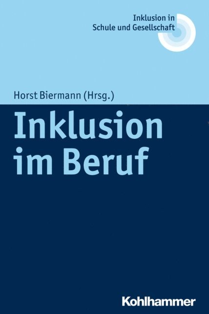 Horst Biermann - Inklusion im Beruf, E-bok