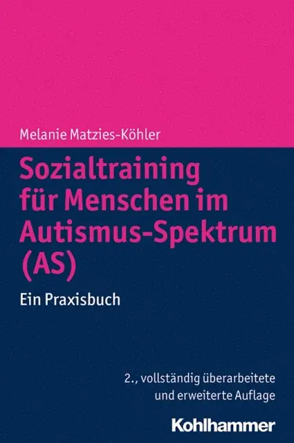 Melanie Matzies-Kohler - Sozialtraining für Menschen im Autismus-Spektrum (AS), E-bok. Tillgänglighet: Lägg i varukorg