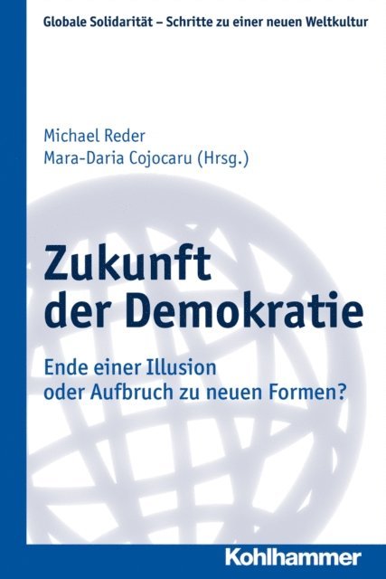 Michael Reder, Mara-Daria Cojocaru - Zukunft der Demokratie, E-bok