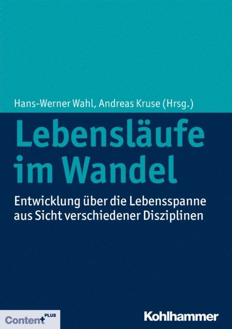 Andreas Kruse, Hans-Werner Wahl - Lebensläufe im Wandel, E-bok