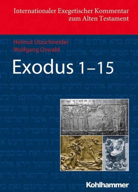 Wolfgang Oswald, Helmut Utzschneider - Exodus 1-15, E-bok