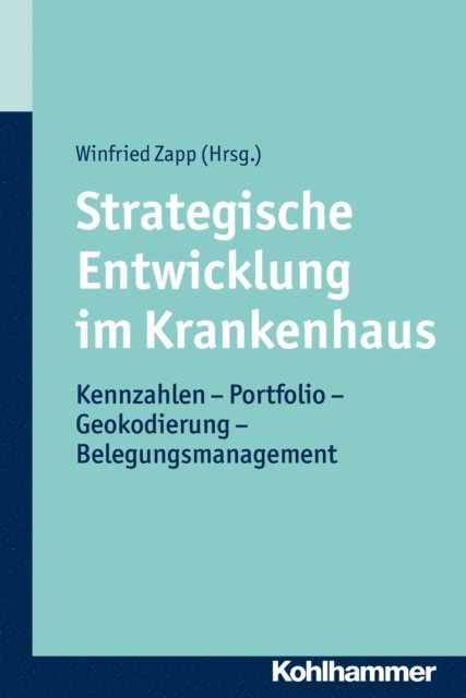 Winfried Zapp - Strategische Entwicklung im Krankenhaus, E-bok