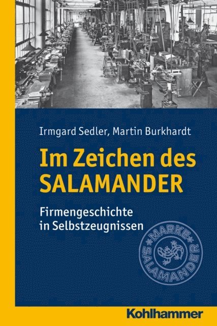 Martin Burkhardt, Irmgard Sedler - Im Zeichen des SALAMANDER, E-bok