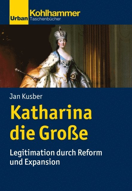 Jan Kusber - Katharina die Große, E-bok