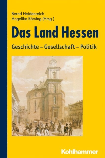 Bernd Heidenreich - Das Land Hessen, E-bok