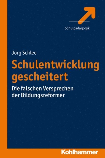 Jorg Schlee - Schulentwicklung gescheitert, E-bok