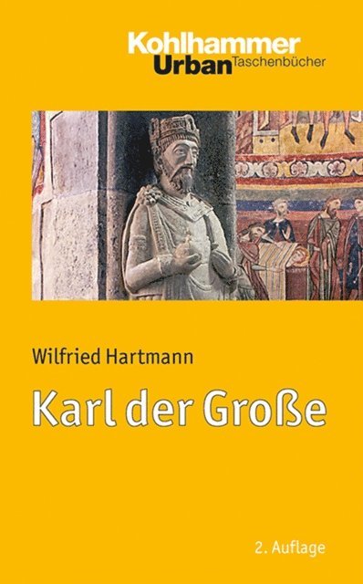 Wilfried Hartmann - Karl der Große, E-bok