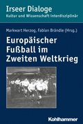 Europÿischer Fuÿball im Zweiten Weltkrieg