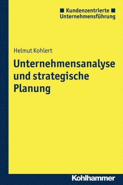 Helmut Kohlert - Unternehmensanalyse und strategische Planung, E-bok