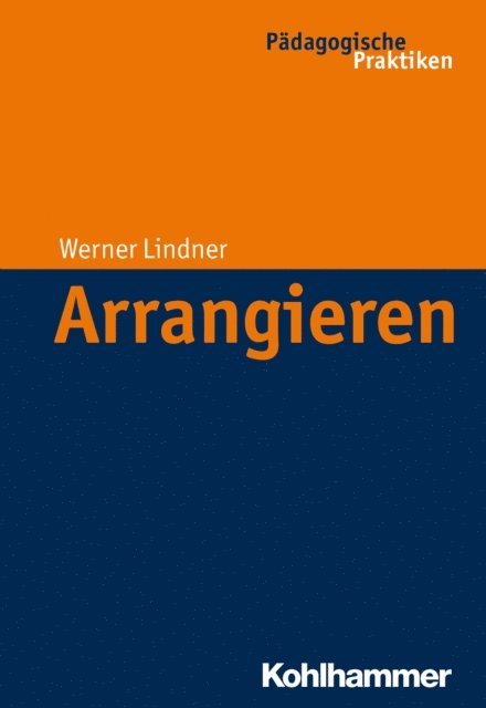 Werner Lindner - Arrangieren, E-bok