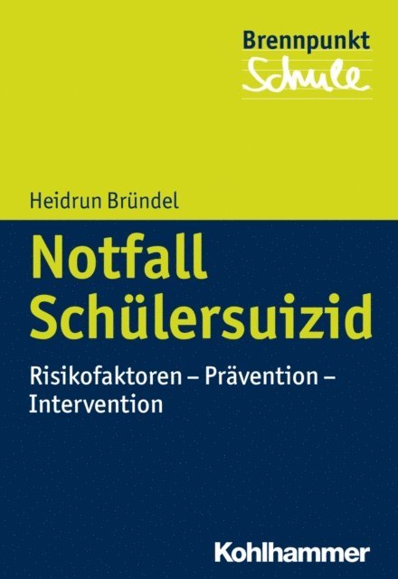 Heidrun Brundel - Notfall Schülersuizid, E-bok
