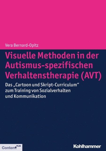 Vera Bernard-Opitz - Visuelle Methoden in der Autismus-spezifischen Verhaltenstherapie (AVT), E-bok