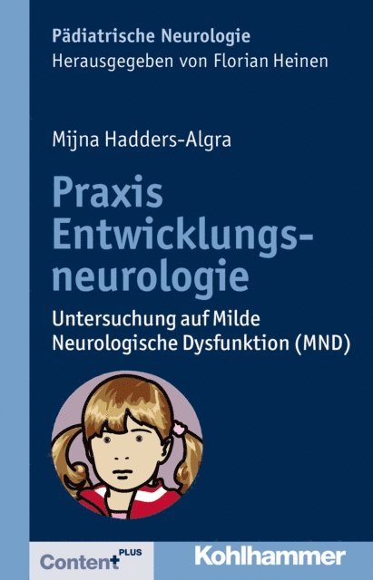 Mijna Hadders-Algra - Praxis Entwicklungsneurologie, E-bok
