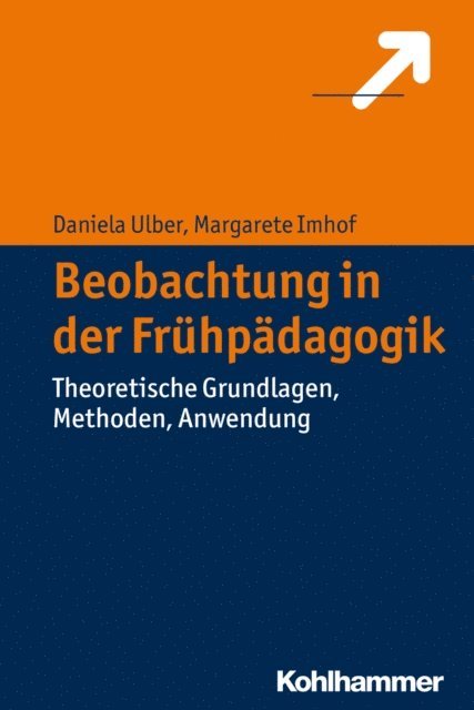 Daniela Ulber, Margarete Imhof - Beobachtung in der Frühpädagogik, E-bok