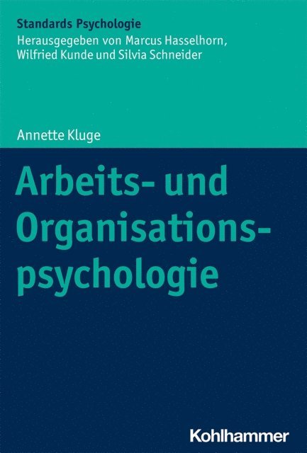 Annette Kluge - Arbeits- und Organisationspsychologie, E-bok