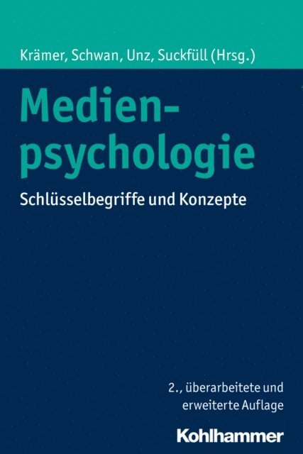 Nicole Kramer, Monika Suckfull, Dagmar Unz, Stephan Schwan - Medienpsychologie, E-bok
