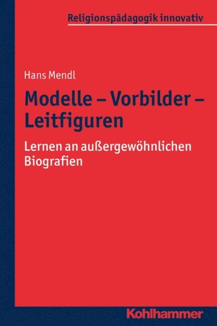 Hans Mendl - Modelle - Vorbilder - Leitfiguren, E-bok