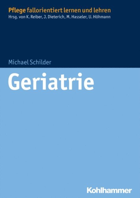 Michael Schilder - Geriatrie, E-bok
