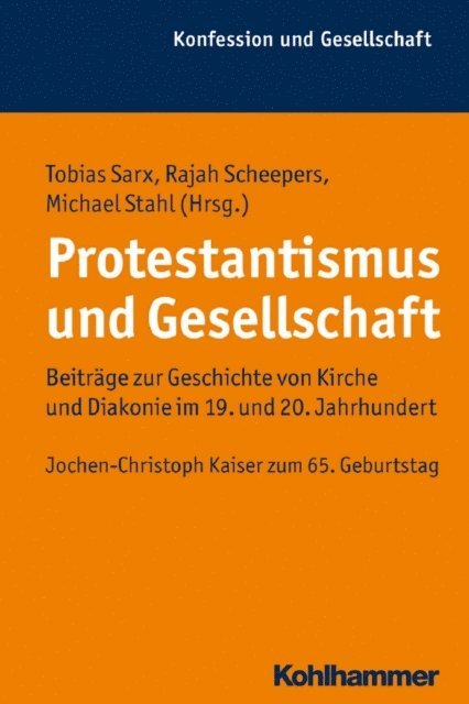 Michael Stahl, Rajah Scheepers, Tobias Sarx - Protestantismus und Gesellschaft, E-bok