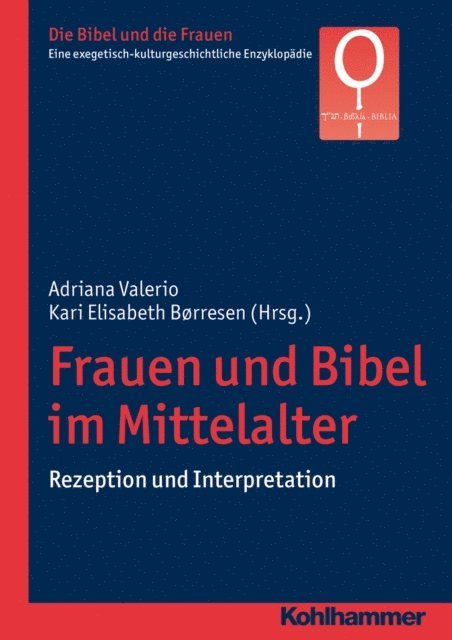 Adriana Valerio, Kari Elisabeth Borresen - Frauen und Bibel im Mittelalter, E-bok