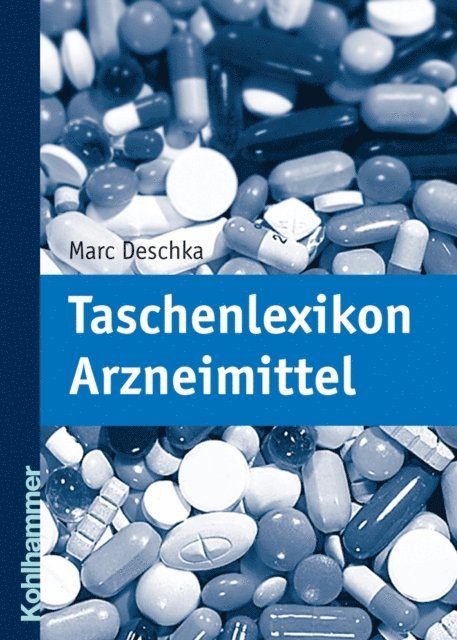 Marc Deschka - Taschenlexikon Arzneimittel, E-bok
