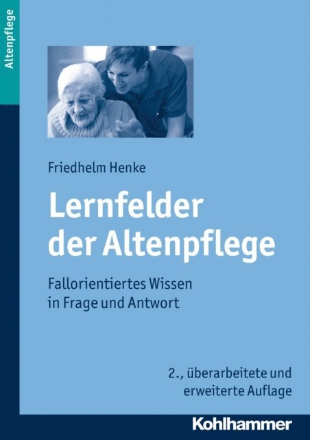 Friedhelm Henke - Lernfelder der Altenpflege, E-bok