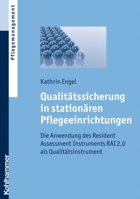 Kathrin Engel - Qualitätssicherung in stationären Pflegeeinrichtungen, E-bok