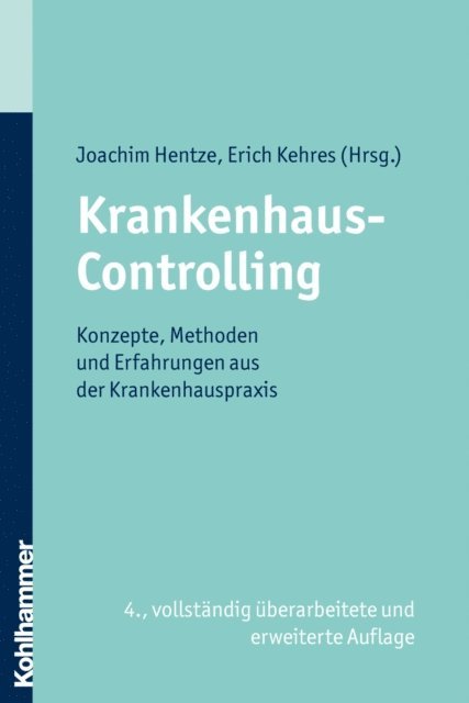 Erich Kehres, Joachim Hentze - Krankenhaus-Controlling, E-bok