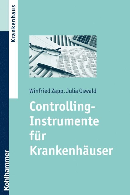 Julia Oswald, Winfried Zapp - Controlling-Instrumente für Krankenhäuser, E-bok