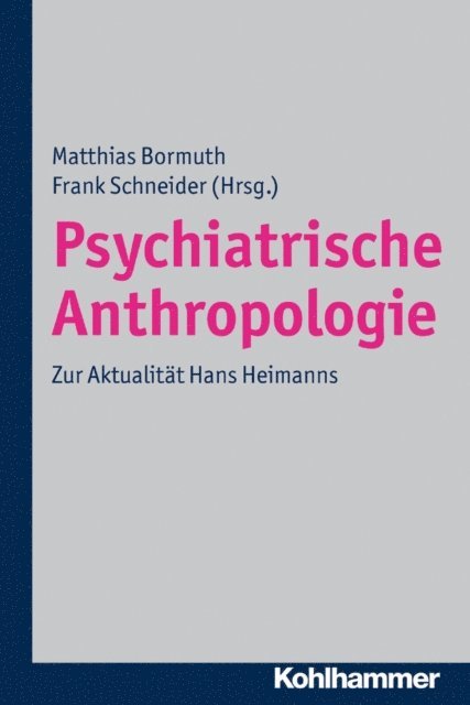 Iris Torchalla, Anil Batra - Psychiatrische Anthropologie, E-bok
