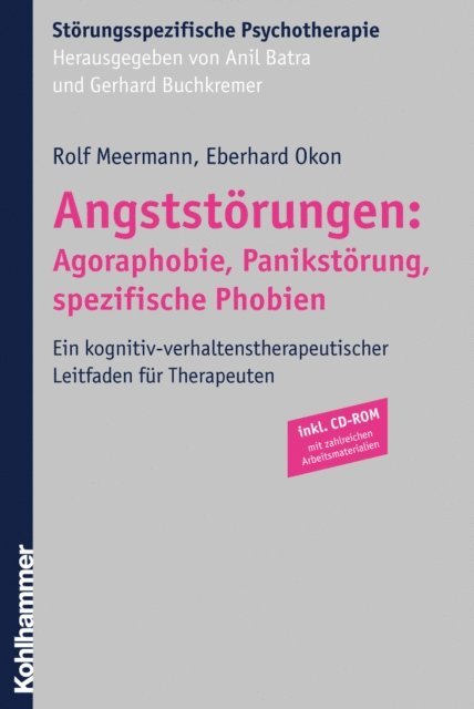 Rolf Meermann, Eberhard Okon - Angststörungen: Agoraphobie, Panikstörung, spezifische Phobien, E-bok. Tillgänglighet: Lägg i varukorg