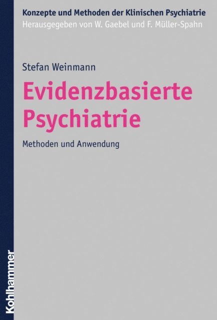 Stefan Weinmann - Evidenzbasierte Psychiatrie, E-bok