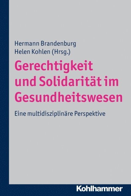 Helen Kohlen, Hermann Brandenburg - Gerechtigkeit und Solidarität im Gesundheitswesen, E-bok