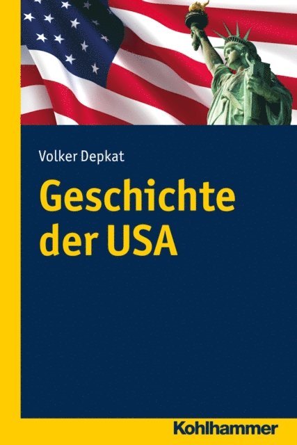 Volker Depkat - Geschichte der USA, E-bok