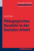 Pÿdagogisches Handeln in der Sozialen Arbeit