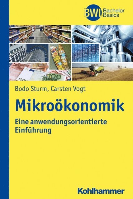 Carsten Vogt, Bodo Sturm - Mikroökonomik, E-bok