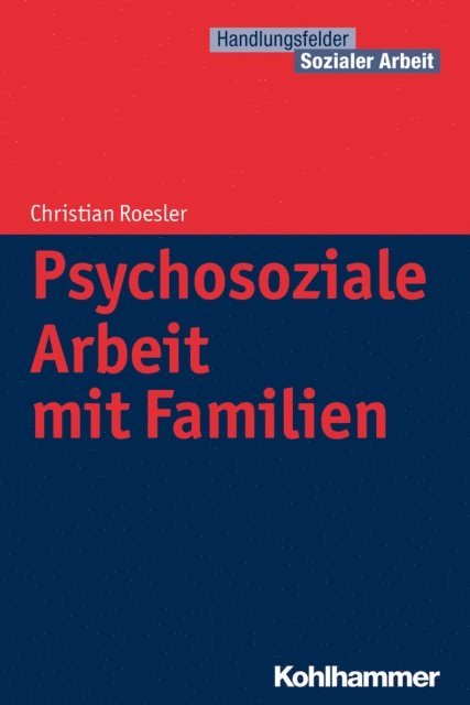 Christian Roesler - Psychosoziale Arbeit mit Familien, E-bok