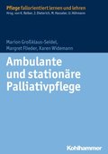 Ambulante und stationÿre Palliativpflege
