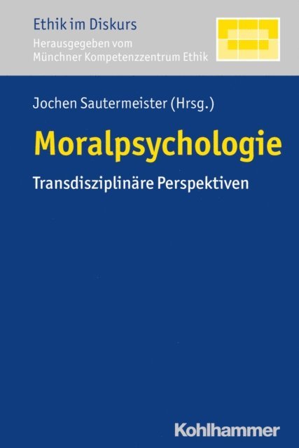 Jochen Sautermeister - Moralpsychologie, E-bok